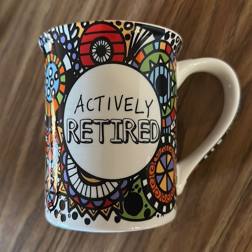 Never used Larrie Veasey Our Name is Mud red  Active Retirement Busy coffee cup